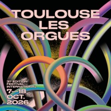 La Nuit de l'Orgue - Festival International Toulouse les Orgues