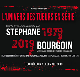 Retransmission Conférence L'UNIVERS DES TUEURS EN SERIE (1979 / 2019) BORDEAUX Retransmission Conférence L'UNIVERS DES TUEURS EN SERIE (1979 / 2019) BORDEAUX