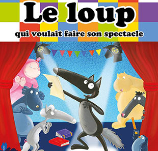 Spectacle pour enfants LE LOUP QUI VOULAIT FAIRE SON SPECTACLE Spectacle pour enfants LE LOUP QUI VOULAIT FAIRE SON SPECTACLE