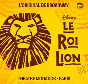 Grand spectacle LE ROI LION PARIS Grand spectacle LE ROI LION PARIS